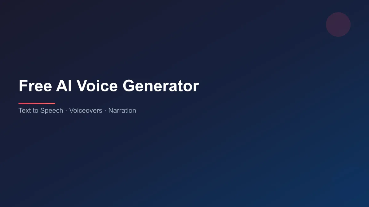 Free AI Voice Generator: Create Natural Voiceovers With AI article cover image