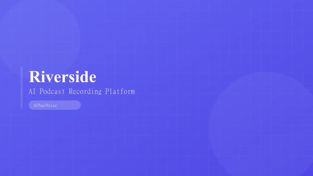 Riverside AI-powered podcast and video recording platform interface